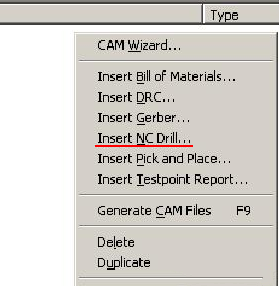 在CAM Outputs for *.cam窗口點擊鼠標右鍵，選擇“Insert NC Drill”生成鉆孔文件